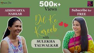 Evergreen Beauty Aishwarya Narkar on Dil Ke Kareeb with Sulekha Talwalkar !!!