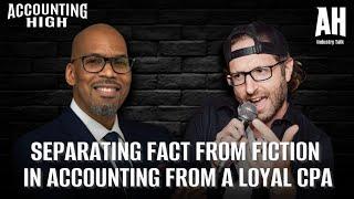 Separating Fact from Fiction in Accounting from a Loyal CPA | Calvin Harris Jr, CPA