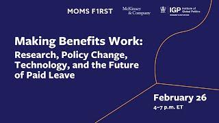 Making Benefits Work: Research, Policy Change, Technology, and the Future of Paid Leave