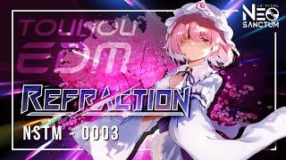 【東方EDM】REFRACTION / Neo Sanctum【XFD】