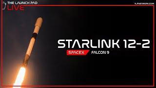 LIVE! SpaceX Starlink 12-2 Launch