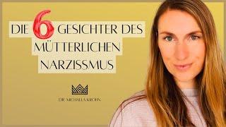 Narzisstische Mütter: Die 6 Gesichter von Narzissmus bei Müttern