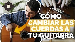 COMO cambiar las Cuerdas de tu Guitarra Flamenca paso a paso