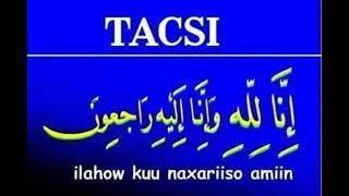 Tacsi tiiraanyo leh Alaah Unaxriiso Aabo Cumar Nuureeyni