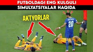 FUTBOL TARIXIDAGI ENG KULGULI VA ENG SHARMANDALI SIMULYATSIYALAR YOHUD OSKARGA LOYIQ FUTBOLCHILAR