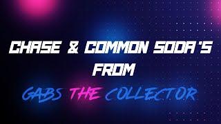 Chase & Common Soda's from Gabs The Collector