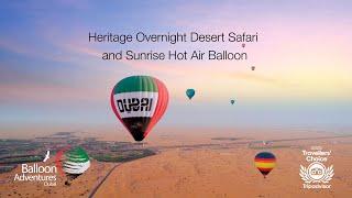 Heritage Overnight Desert Safari and Sunrise Hot Air Balloon | Balloon Adventures Dubai 2020