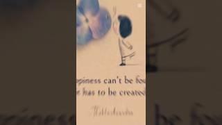 Happiness: A Creation, Not a Discovery ️ | What'sapp__Status |#shorts #quotes #whatsapp_status