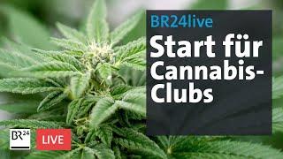 Legalisierung: Cannabis Clubs und Kontrolleinheit in Bayern starten | BR24live