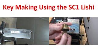 (544) Key Making Using SC1 Lishi & HPC Blitz