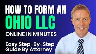 Ohio LLC: How to Start an LLC in Ohio - Easy Step-By-Step Guide