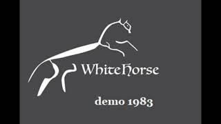 Whitehorse (UK) - 1983 Demo NWOBHM