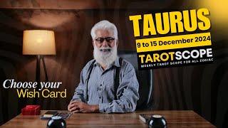 Taurus Horoscope Weekly | 9 Dec - 15 Dec | Tarot Scope Reading | Liaqat Jogi | Special Wish Card