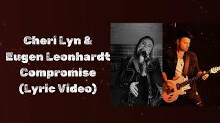 Cheri Lyn & Eugen Leonhardt- Compromise (Lyric Video)