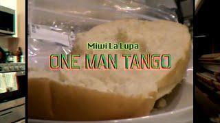 Miwi La Lupa - One Man Tango (Official Music Video)