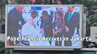 Pope Francis Arrives in Jakarta