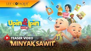 Upin & Ipin Musim 18 - Minyak Sawit (Episod Baru)