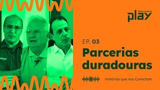 EP. 03 | HISTÓRIAS QUE NOS CONECTAM | PARCERIAS DURADOURAS | MARCOPOLO PLAY