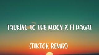 Elyanna - Talking to the Moon x Fi Hagat (TikTok Remix)