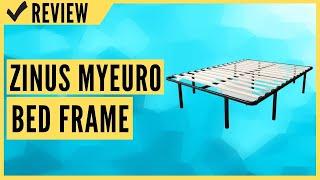 Zinus MyEuro Bed Frame Review