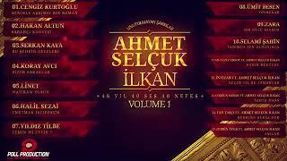 Çeşitli Sanatçılar   Ahmet Selçuk İlkan Unutulmayan Şarkılar Volume 1 Full Dinle iBkFPrMVlkM