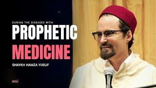 Healing using Prophetic Medicine - Tibb An-Nabawi - Shaykh Hamza Yusuf