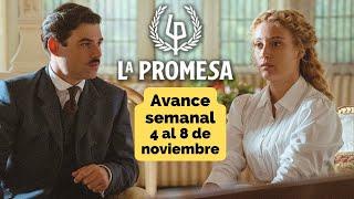 LA PROMESA Avance Semanal del 4 al 8 de noviembre La propuesta de CRUZ y ALONSO a JANA y MANUEL