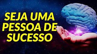 REPROGRAMAÇÃO DA MENTE SUBCONSCIENTE PARA SER UMA PESSOA DE SUCESSO | Escute Enquanto Dorme