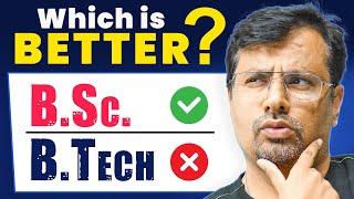 B.Sc Vs B.Tech | 12th के बाद क्या Choose करें ? | Which is Better? | By GP Sir