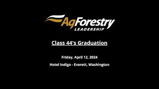 AgForestry Leadership Program - Class 44 Graduation Recap