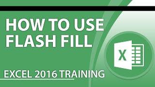 How to Use Flash Fill in Excel 2016