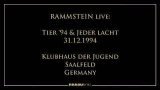 Rammstein - Tier '94 & Jeder lacht, live 31.12.1994 @ Saalfeld, Germany *MASTER QUALITY*