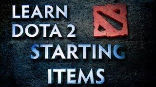 Learn Dota 2 - Starting Items