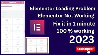 Elementor Loading Problem Solve 2023. 100% working. Elementor Loading problem fix in WordPress  Easy