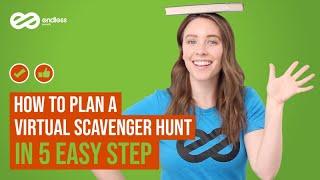 How to Plan a Virtual Scavenger Hunt in 5 Easy Steps