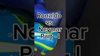 RONALDO vs NEYMER Who's the winner? Comment down #football#shortvideo#shorts#footballer#viralshorts