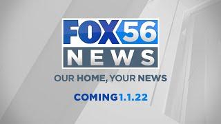 FOX 56 News launching new newscasts, look on Jan. 1