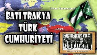 Batı Trakya Türk Cumhuriyeti  ||  Kuruluşundan Yıkılışına