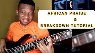 AFRICAN PRAISE || SPIRIT OF PRAISE 4 FEAT ZAZA CALVARY. BASS COVER AND BREAKDOWN TUTORIAL.