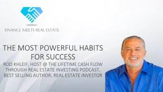 The Most Powerful Habits for Success w/ Rod Khleif