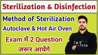 Sterilization and Disinfection | Methods of Sterilization | Autoclave | Hot Air Oven | Hypochlorite