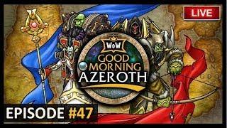 Good Morning Azeroth #47: Special guest Orcbit. TBC Special! (part 3)