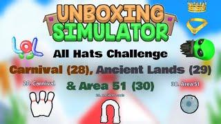 All Hats Challenge (Carnival, Ancient Lands & Area 51) | Roblox Unboxing Simulator