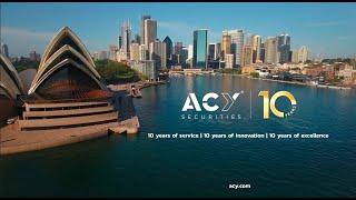 ACY Securities - 10 Years Dedicated to Our Traders