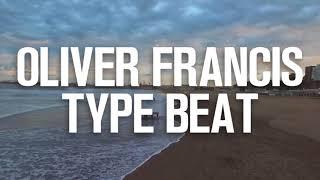 Oliver Francis Type Beat - CHERRYSTREET