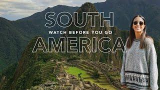 20 South America Travel Tips! (learn from our mistakes )