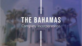 Company Incorporation - The Bahamas | Key Points