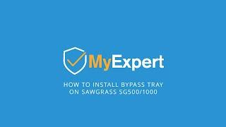 How to Install Bypass Tray on Sawgrass SG500 and SG1000 - MyExpert Tutorial