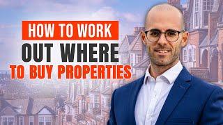 How To Work Out WHERE To Buy Property in the UK | Find Areas to Buy Property - EP 19