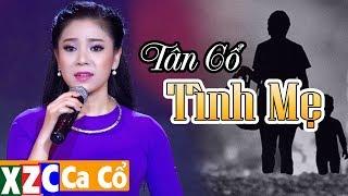 Tân Cổ Tình Mẹ (#TM) - Mỹ Tiên